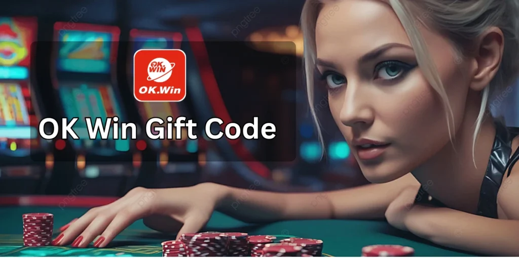 OK Win Gift Code